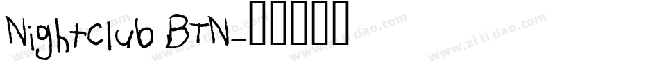 Nightclub BTN字体转换